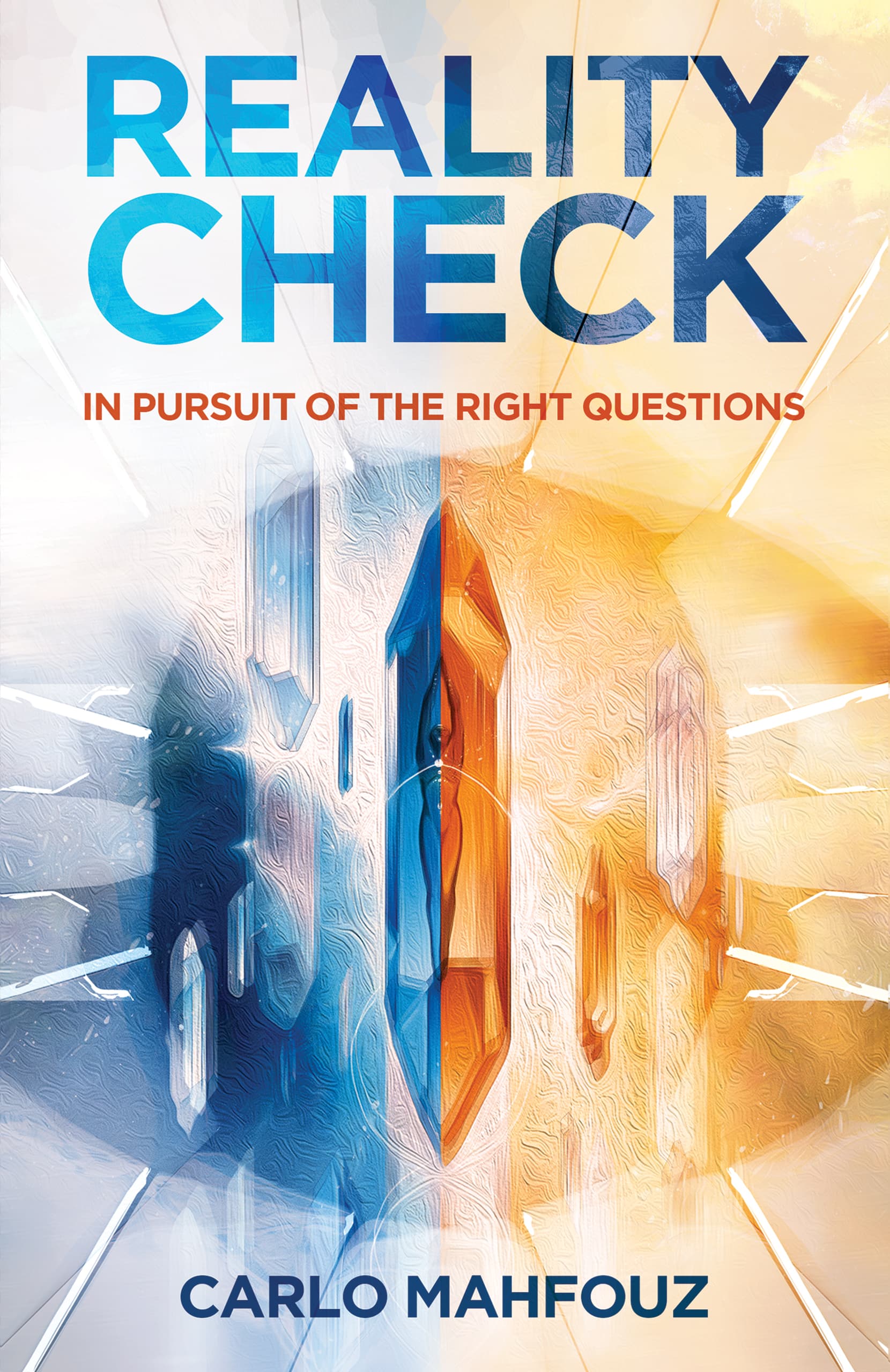 Reality Check: In Pursuit of the Right Questions, book cover