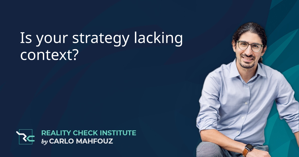 Is your strategy lacking context?